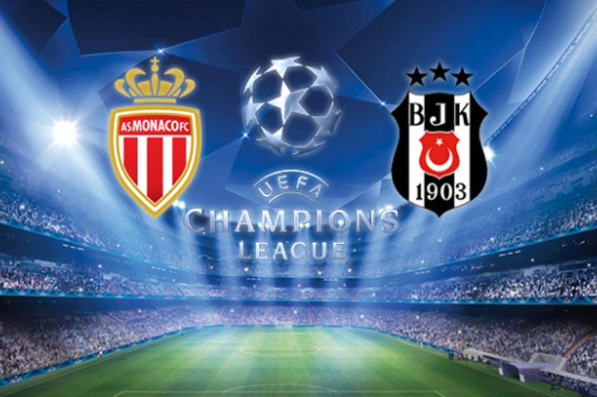 Monaco-Beşiktaş maçı bu akşam 21.45te