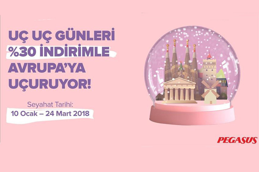 Pegasusta yüzde 30 indirimli Uç Uç Günleri