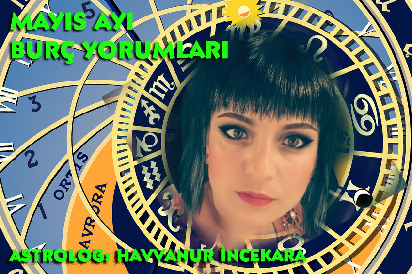 2108 Mayıs ayı burç yorumları