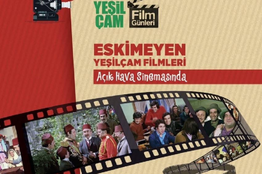 Yeşilçam fimleri açık hava sinemasında seyirciyle buluşuyor