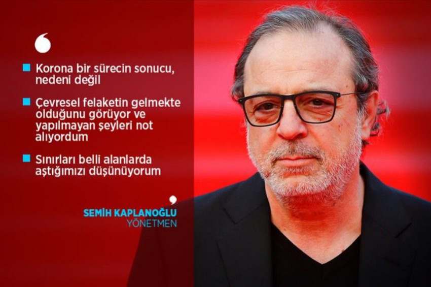 Semih Kaplanoğlu: Ütopyalar üretmemiz lazım