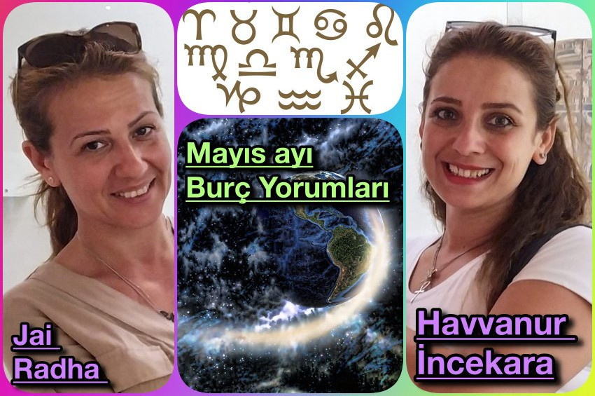 Mayıs ayı burç yorumları ve şifa önerileri