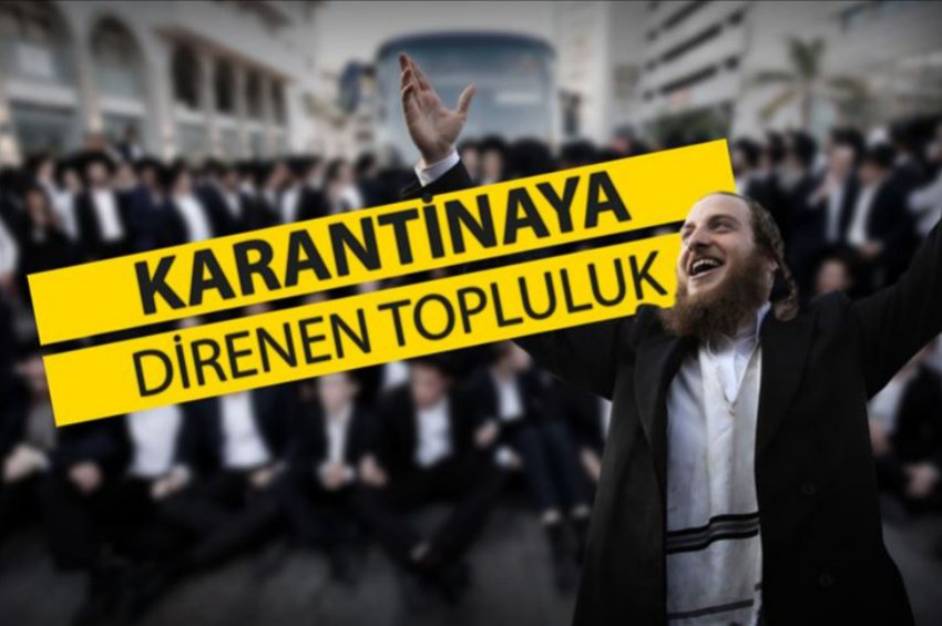 Yahudi Haredi cemaati karantinayı tanımıyor