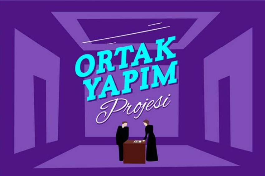 Tiyatroya destek için Ortak Yapım Projesi