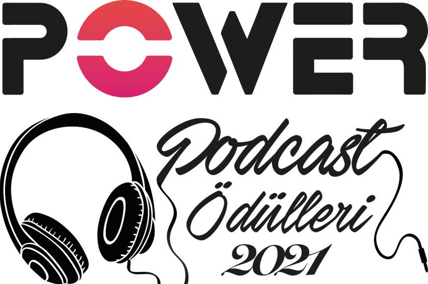 Power Podcast Ödülleri için adaylar açıklandı