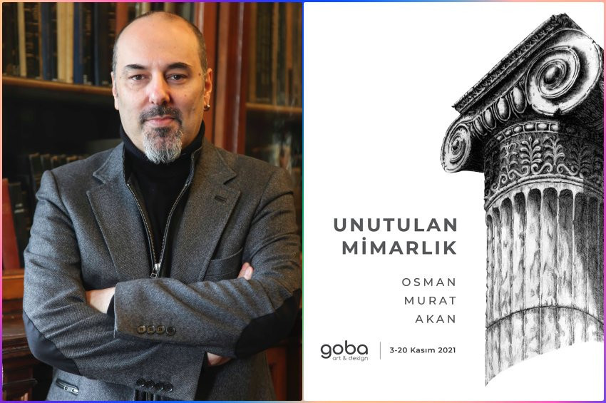‘Unutulan Mimarlık’ sergisi Goba Art&Design’da