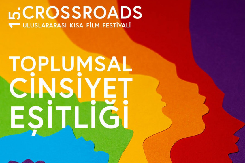 Crossroads Kısa Film Festivalinin konusu açıklandı