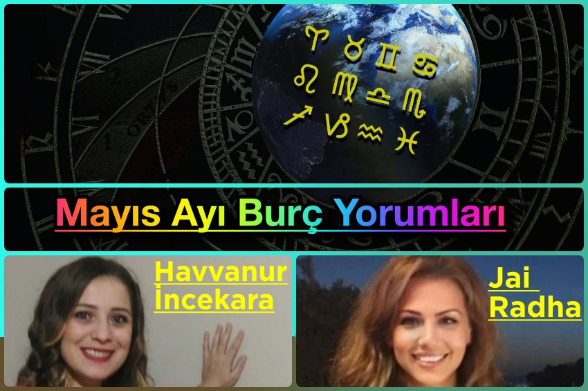 Mayıs Ayı burç yorumları ve şifalı nesneleri: 2021
