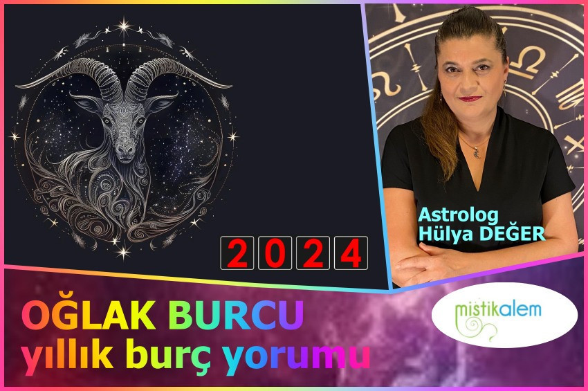 Oğlak Burcu 2024 yıllık burç yorumu