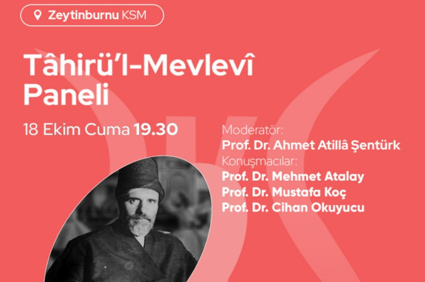 Mutasavvıf yazar Tâhir’ül-Mevlevi, Zeytinburnu Kültür Sanat panelle anılacak