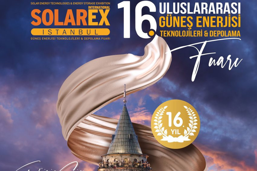 Solarex İstanbul 4 Nisanda İstanbul Fuar Merkezi’nde başlıyor