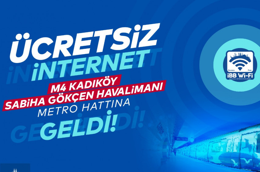 İBB Wi-Fi ile M4 Kadıköy-Sabiha Gökçen Havalimanı Metro Hattı’nda ücretsiz sınırsız internet devri