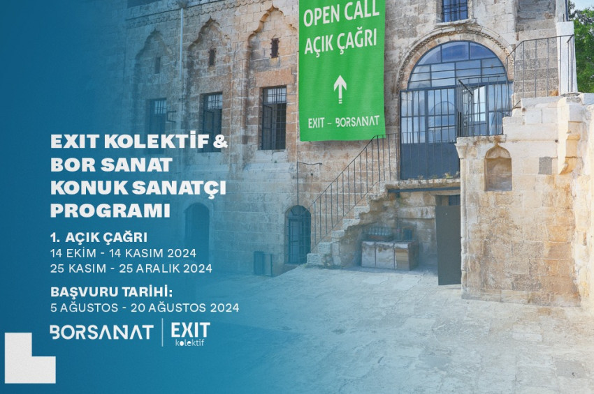 Bor Sanat ve Exit Kolektiften sanatçılara çağrı