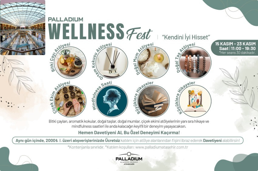 Türkiyenin ilk Wellness Festivali Palladium Ataşehirde gerçekleşiyor