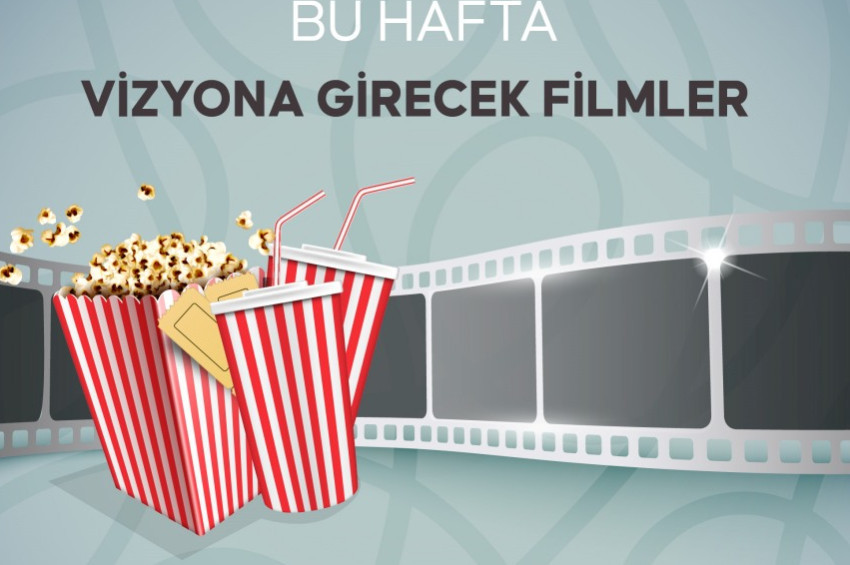 Sinemalarda Bu Hafta: 4 Temmuz Cuma