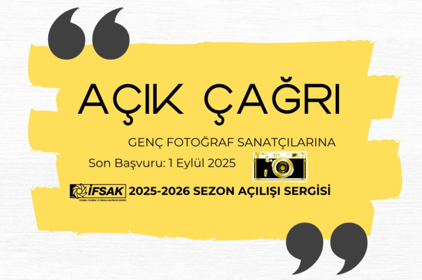 İFSAK Sezon Açılış Sergisi için genç fotoğraf sanatçılarına çağrı
