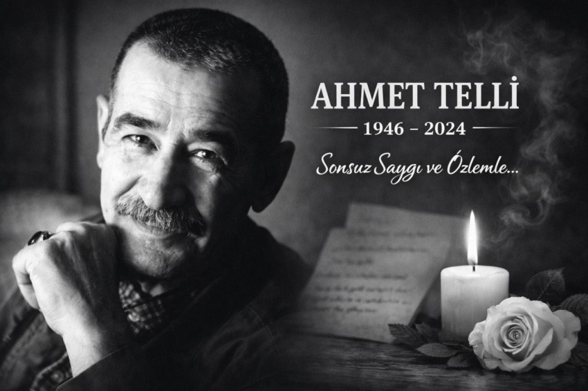 Ünlü Şair Ahmet Telli vefat etti
